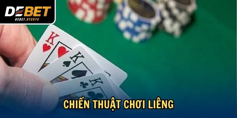 Chiến thuật chơi Liêng