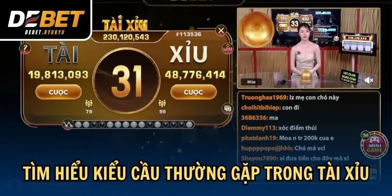 Tìm hiểu kiểu cầu thường gặp trong Tài Xỉu